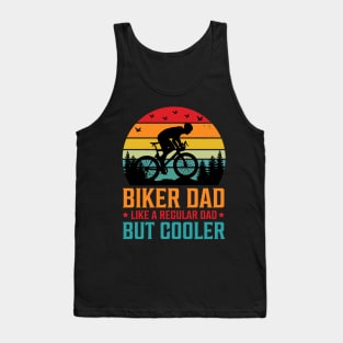 Biker Dad Like a Regular Dad But Cooler Tank Top